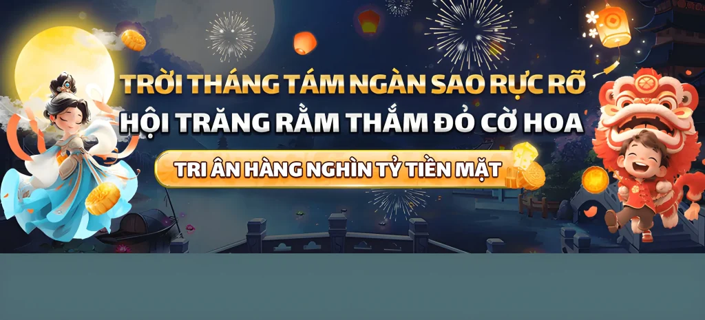 nn88j com tặng hàng ngàn tỷ đồng tiền mặt dịp trung thu